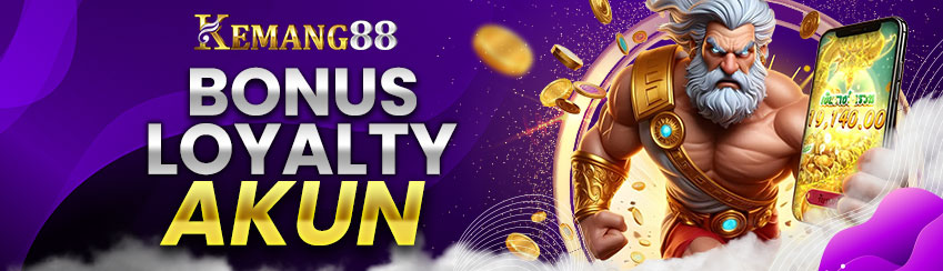 Bonus Loyalty Akun